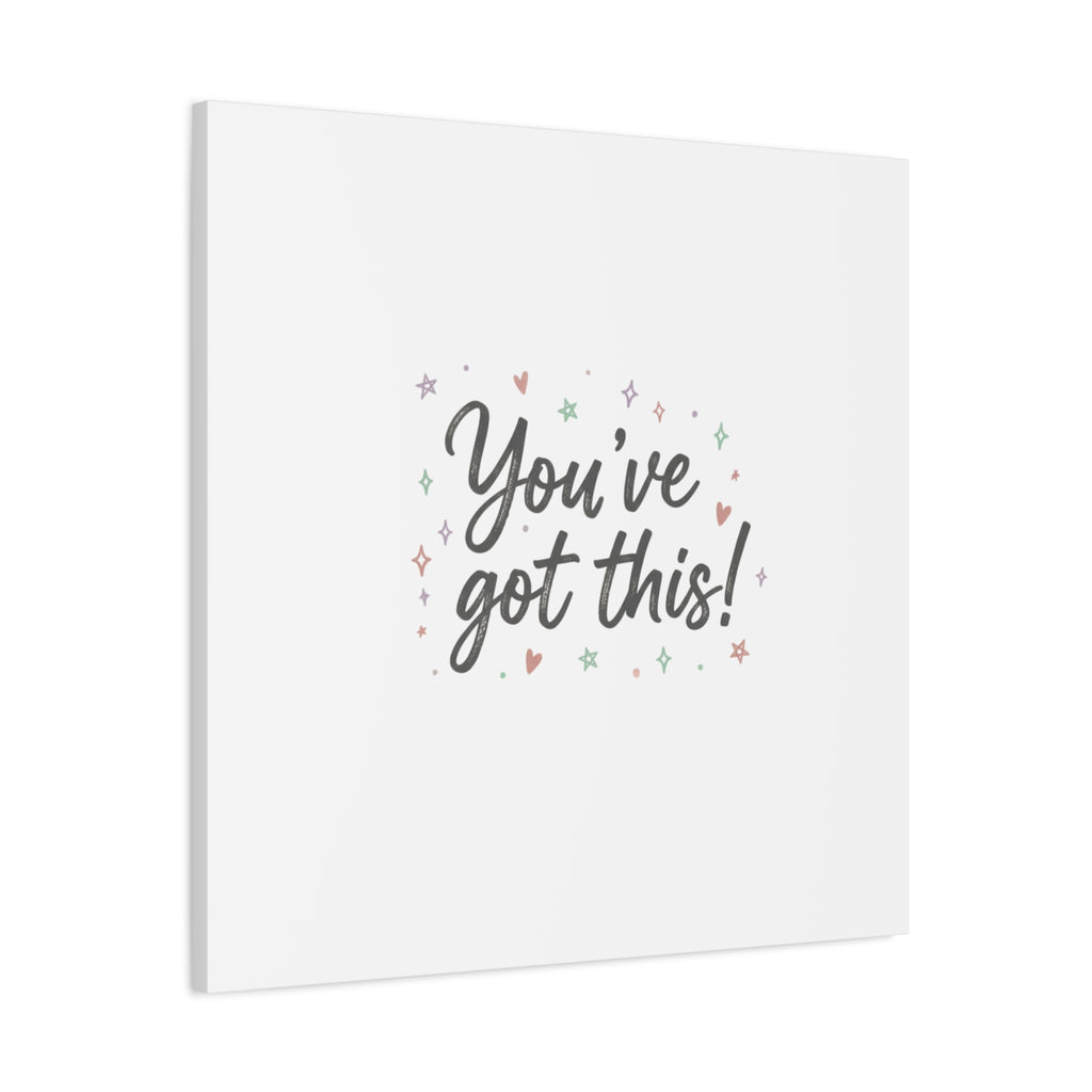 You've Got This Canvas, hand lettering messy script, pastel doodle wall art