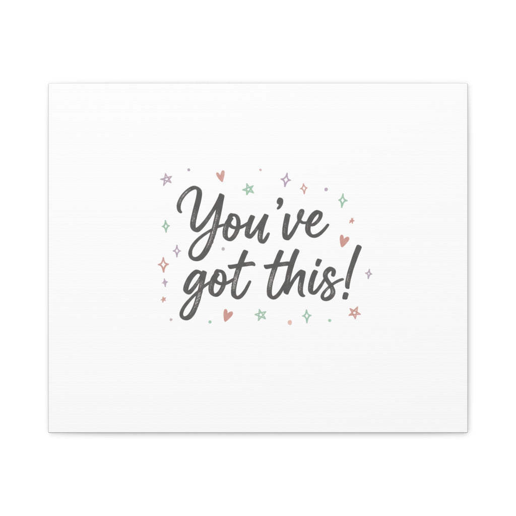 You've Got This Canvas, hand lettering messy script, pastel doodle wall art