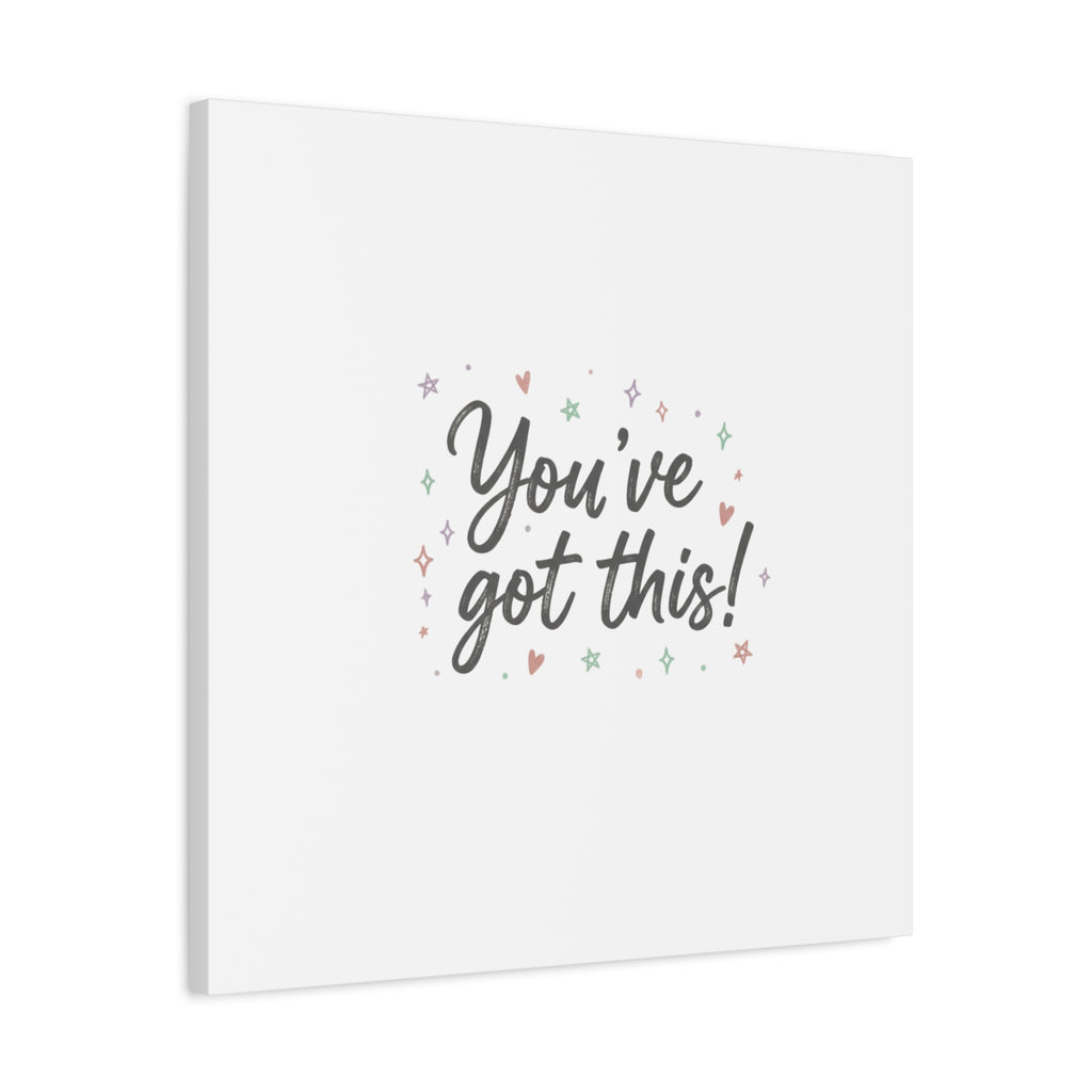 You've Got This Canvas, hand lettering messy script, pastel doodle wall art