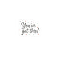 You’ve Got This! Sticker | Handwritten Messy Script, Doodle Affirmation