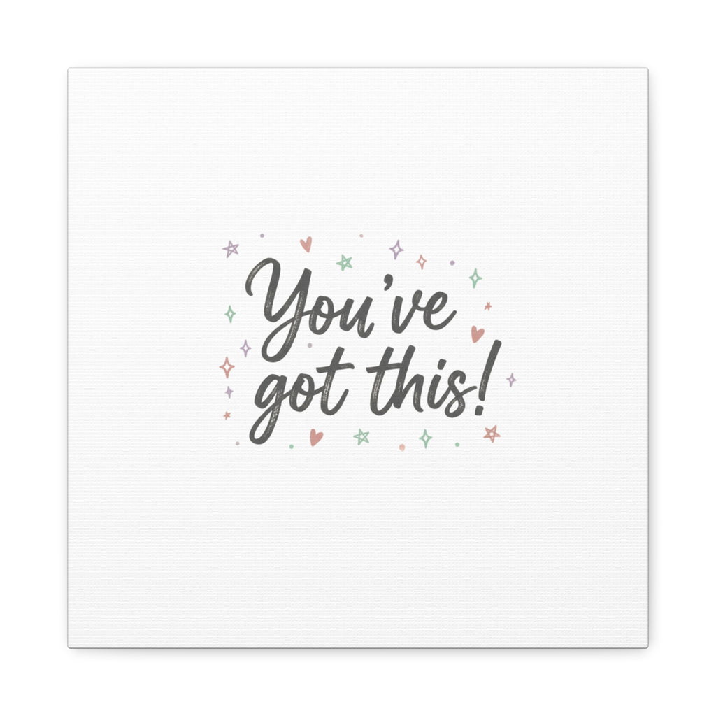 You've Got This Canvas, hand lettering messy script, pastel doodle wall art