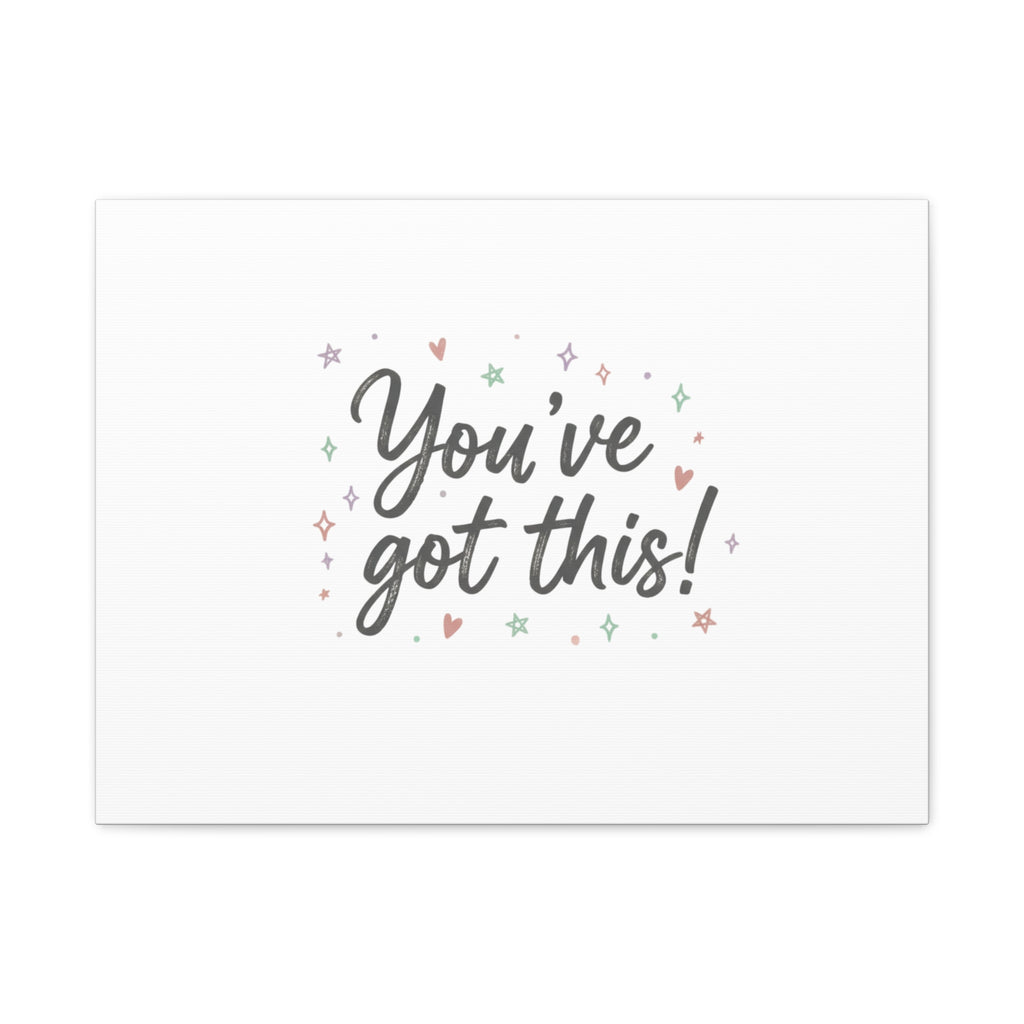 You've Got This Canvas, hand lettering messy script, pastel doodle wall art