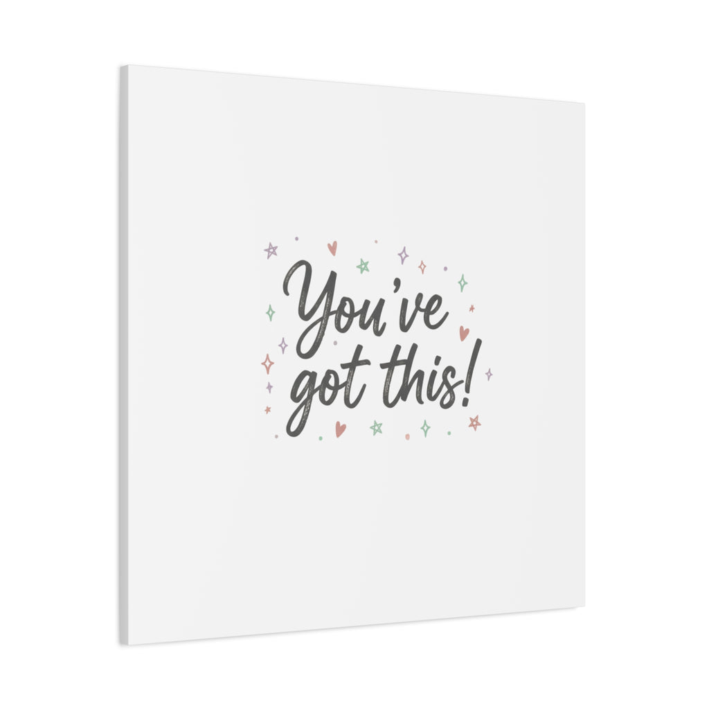 You've Got This Canvas, hand lettering messy script, pastel doodle wall art