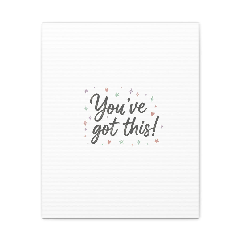 You've Got This Canvas, hand lettering messy script, pastel doodle wall art