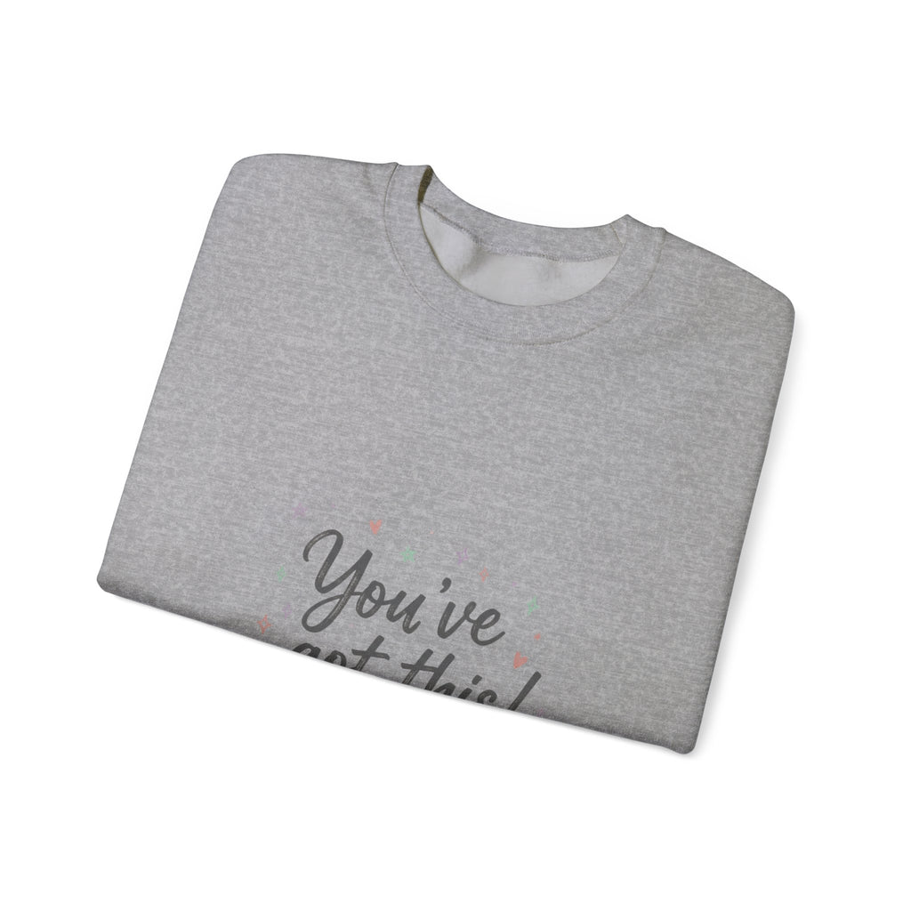 You’ve Got This Crewneck Sweatshirt | messy script design, hand lettering shirt