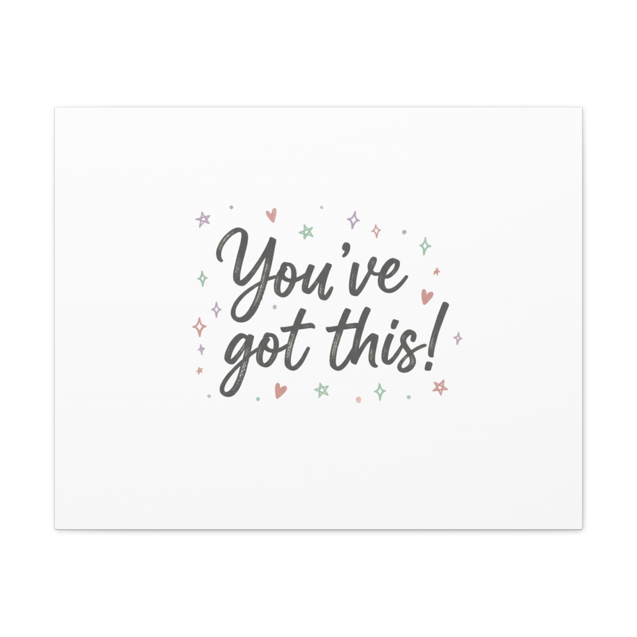 You've Got This Canvas, hand lettering messy script, pastel doodle wall art