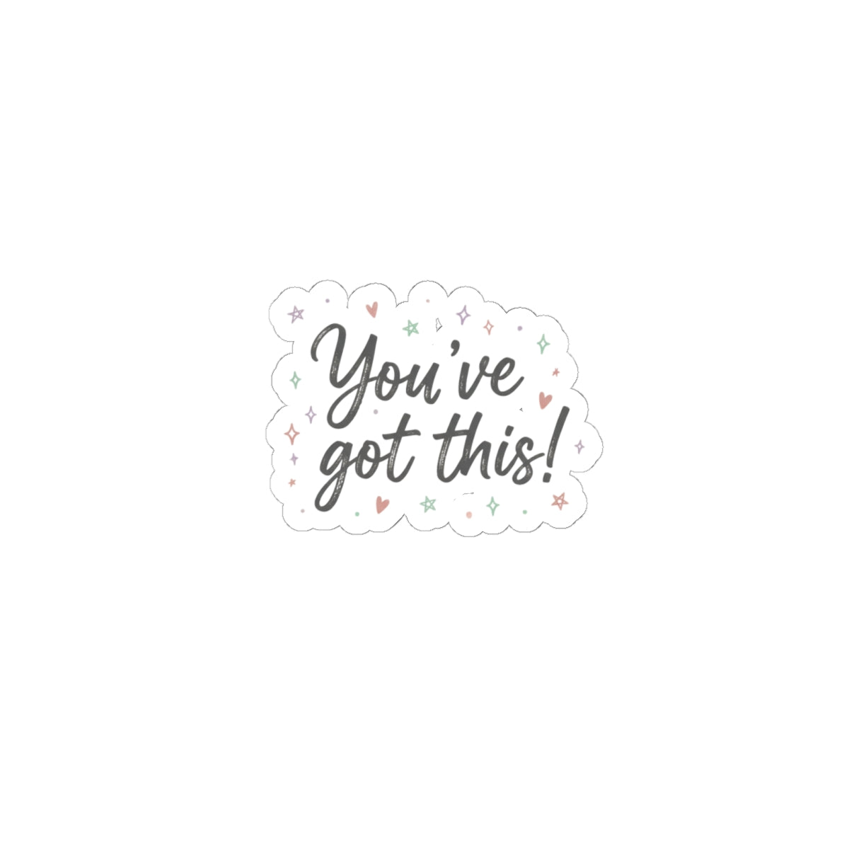 You’ve Got This! Sticker | Handwritten Messy Script, Doodle Affirmation