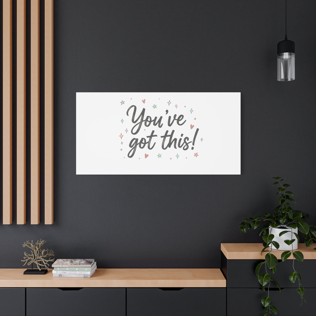 You've Got This Canvas, hand lettering messy script, pastel doodle wall art