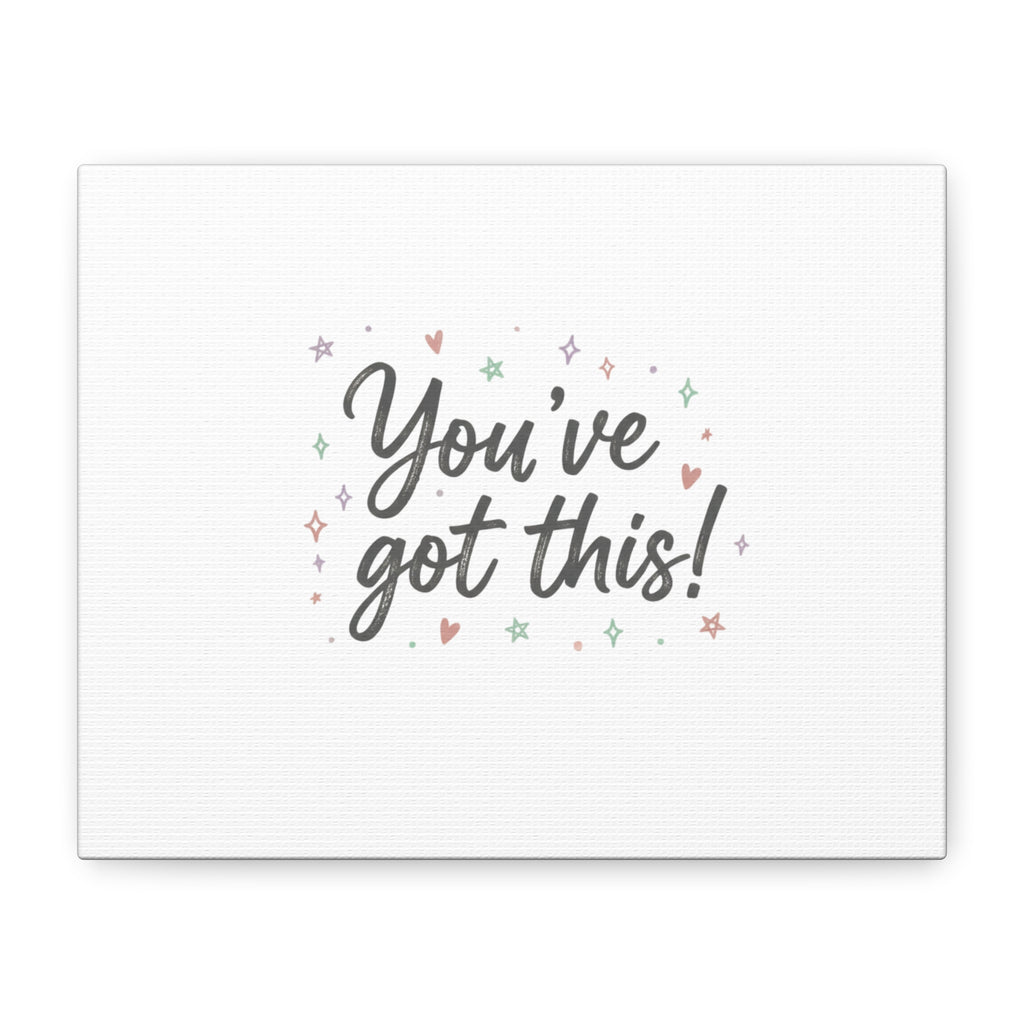You've Got This Canvas, hand lettering messy script, pastel doodle wall art