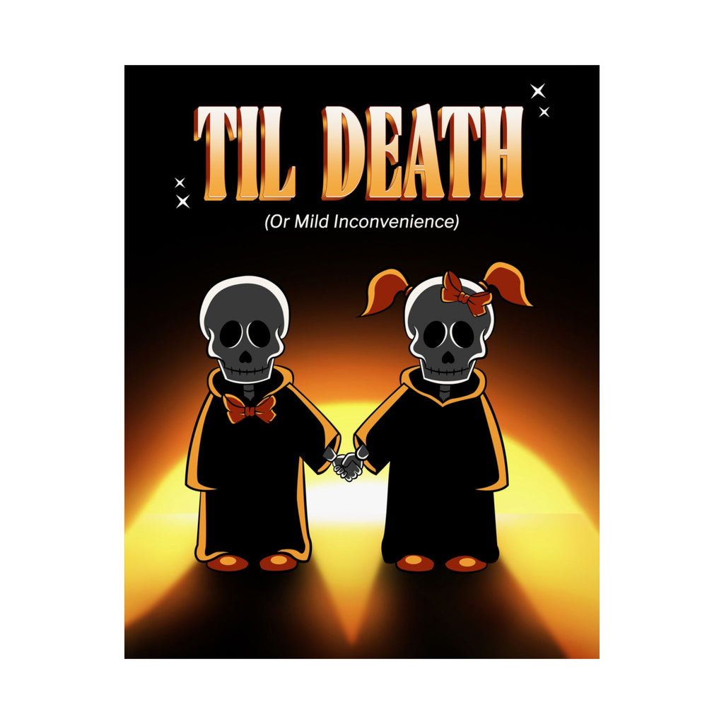 Til Death...or Mild Inconvenience Matte Poster — Cute Skeleton Reaper Couple Sunset Art