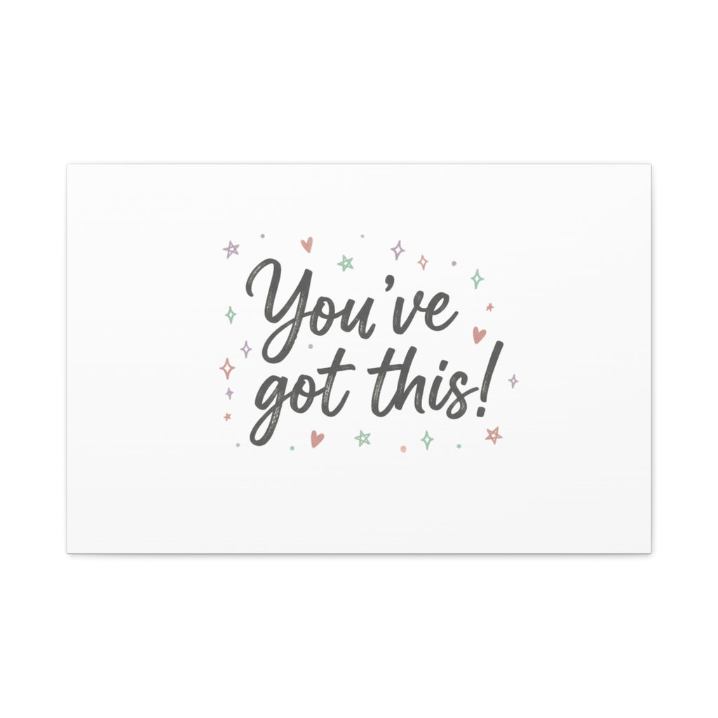 You've Got This Canvas, hand lettering messy script, pastel doodle wall art