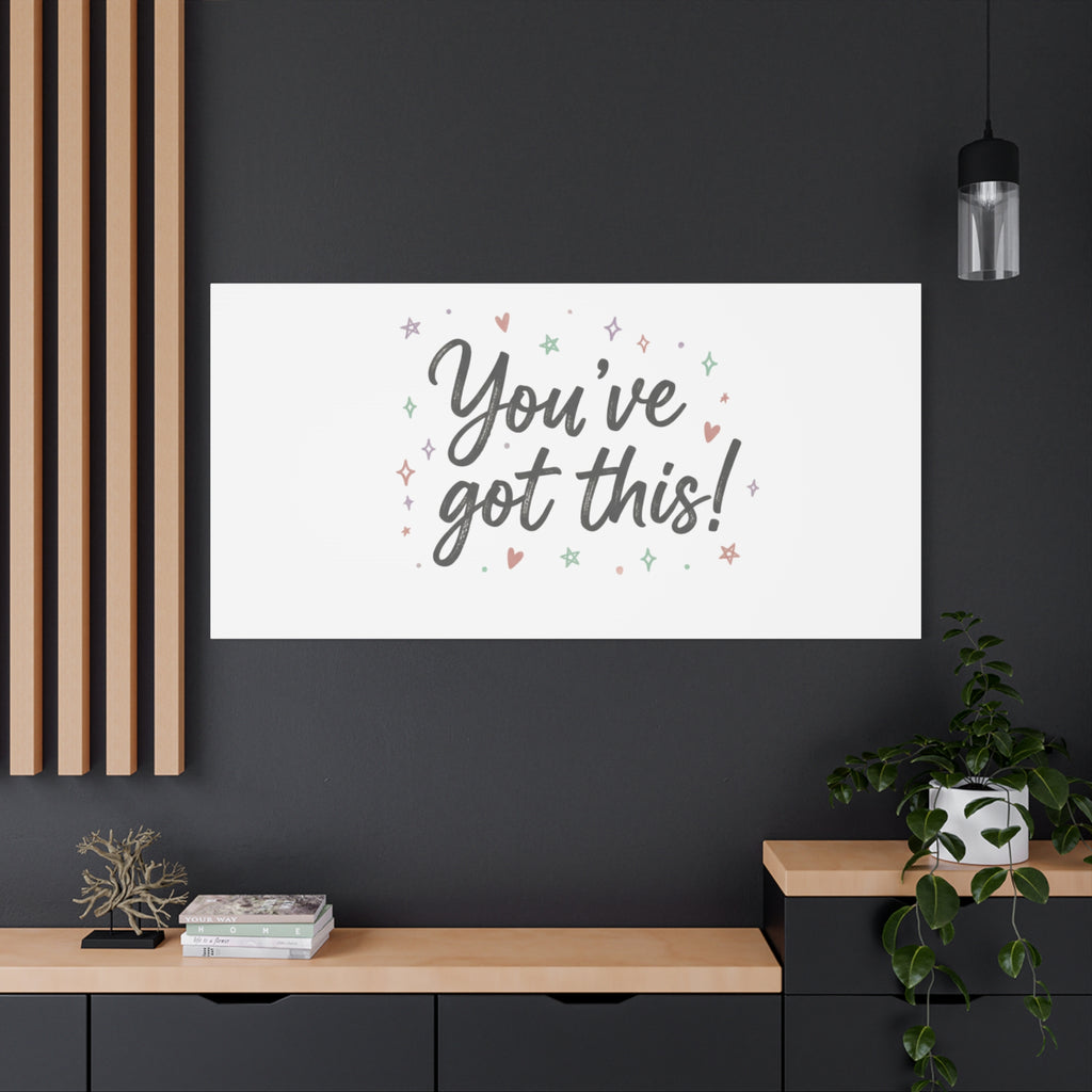 You've Got This Canvas, hand lettering messy script, pastel doodle wall art