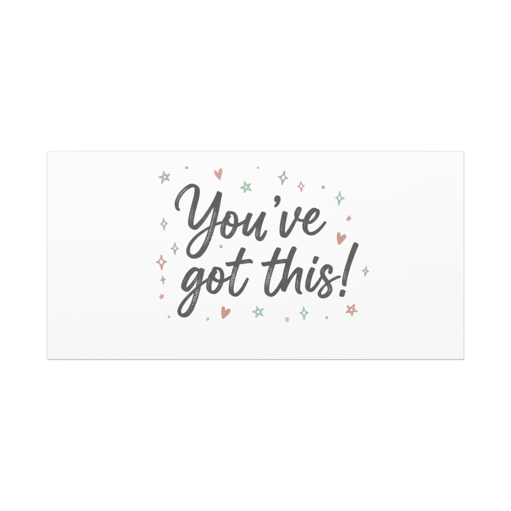 You've Got This Canvas, hand lettering messy script, pastel doodle wall art