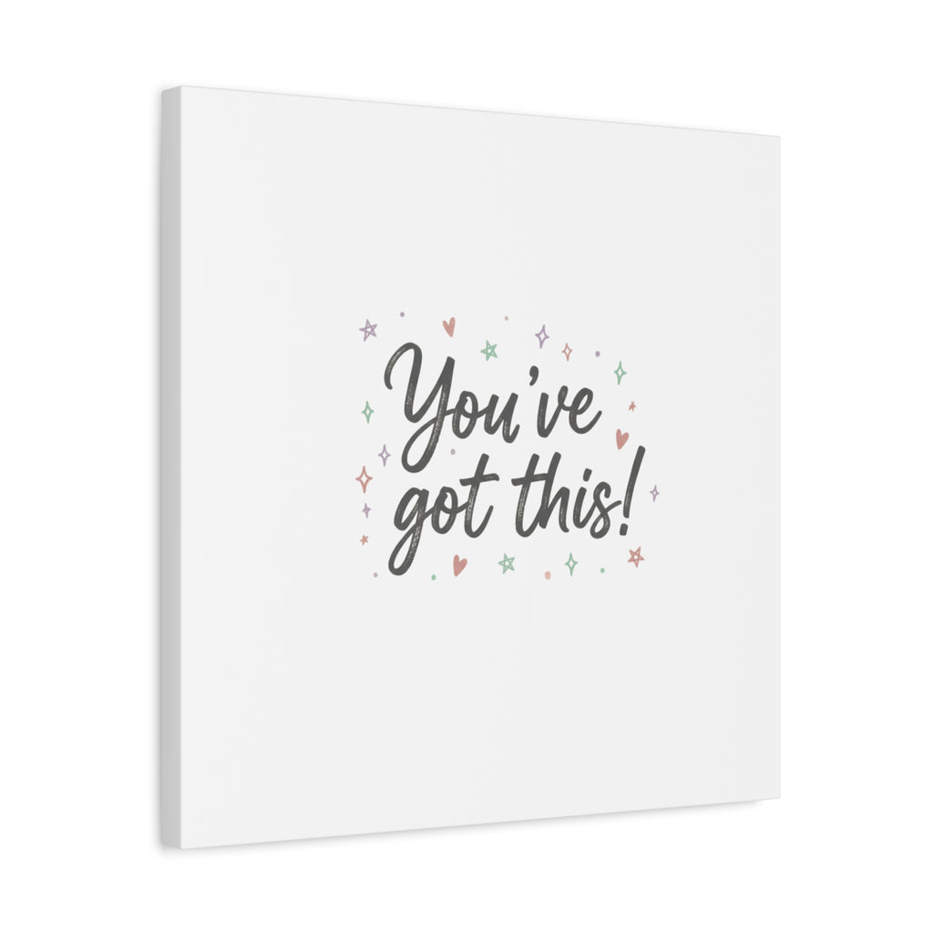 You've Got This Canvas, hand lettering messy script, pastel doodle wall art