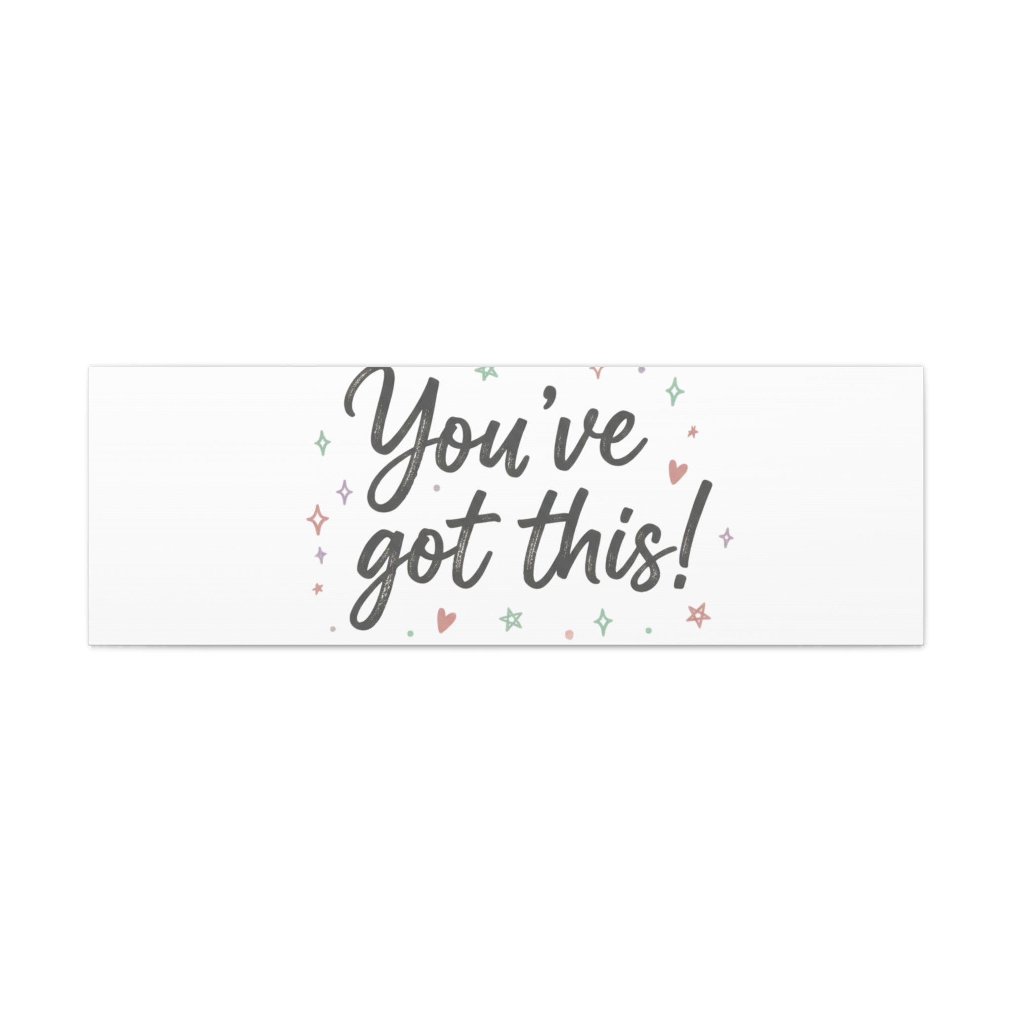 You've Got This Canvas, hand lettering messy script, pastel doodle wall art