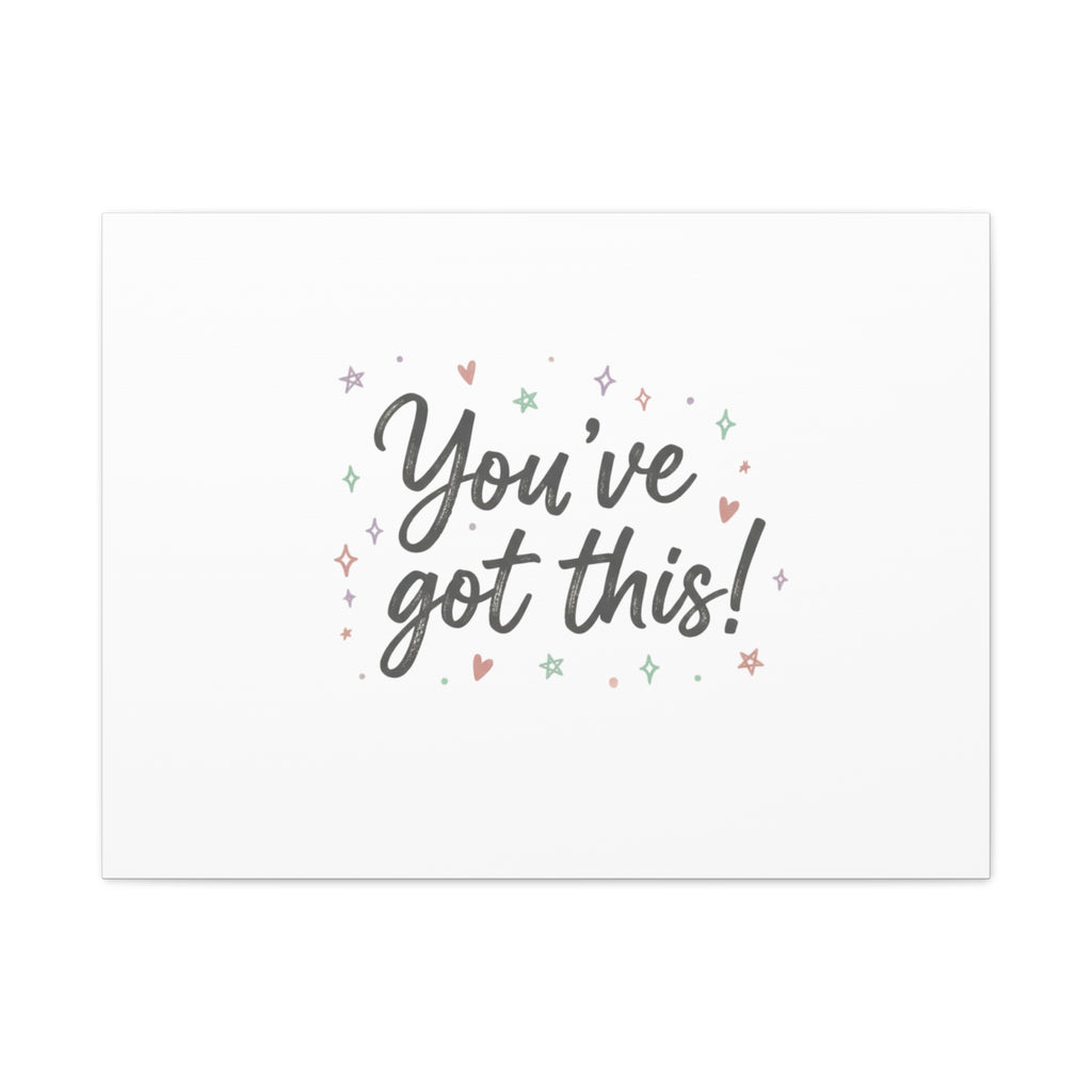 You've Got This Canvas, hand lettering messy script, pastel doodle wall art