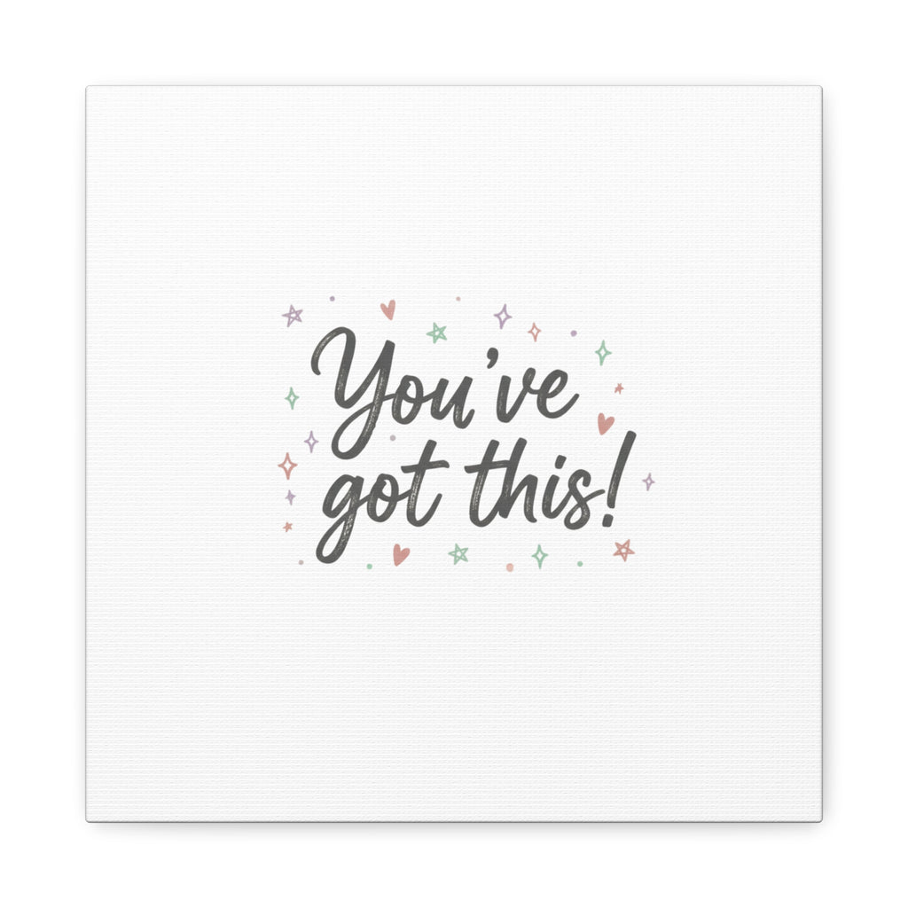 You've Got This Canvas, hand lettering messy script, pastel doodle wall art