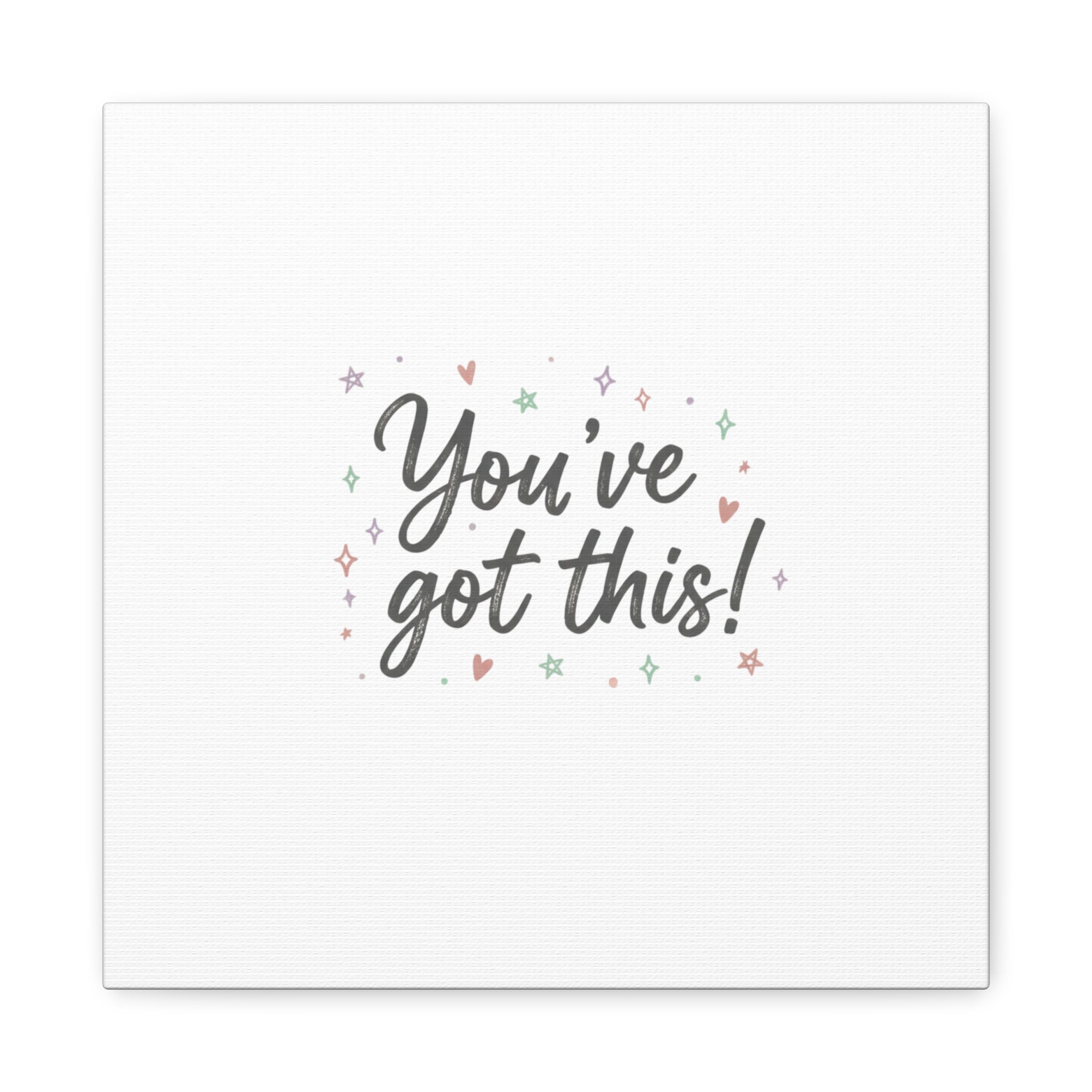 You've Got This Canvas, hand lettering messy script, pastel doodle wall art
