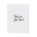 You’ve Got This Plush Blanket | messy script, hand lettering design