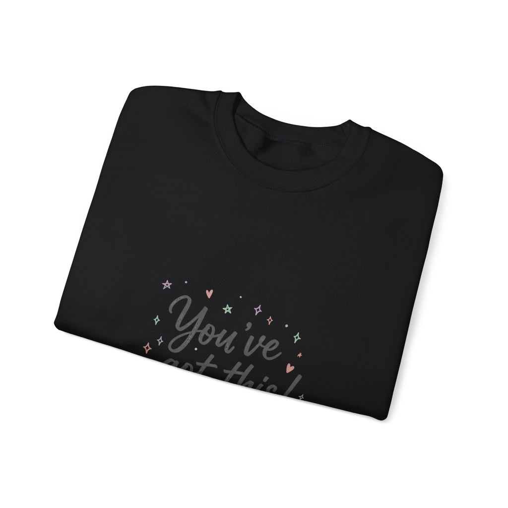 You’ve Got This Crewneck Sweatshirt | messy script design, hand lettering shirt