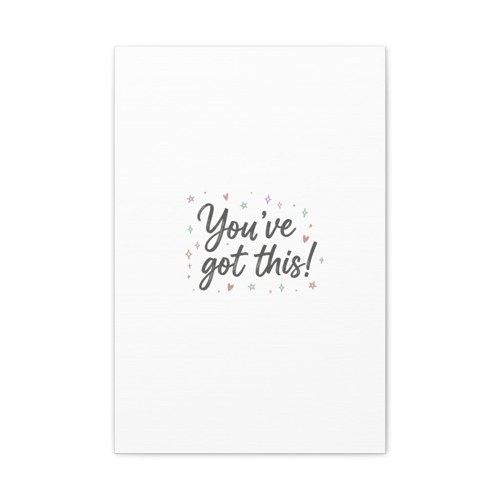 You've Got This Canvas, hand lettering messy script, pastel doodle wall art