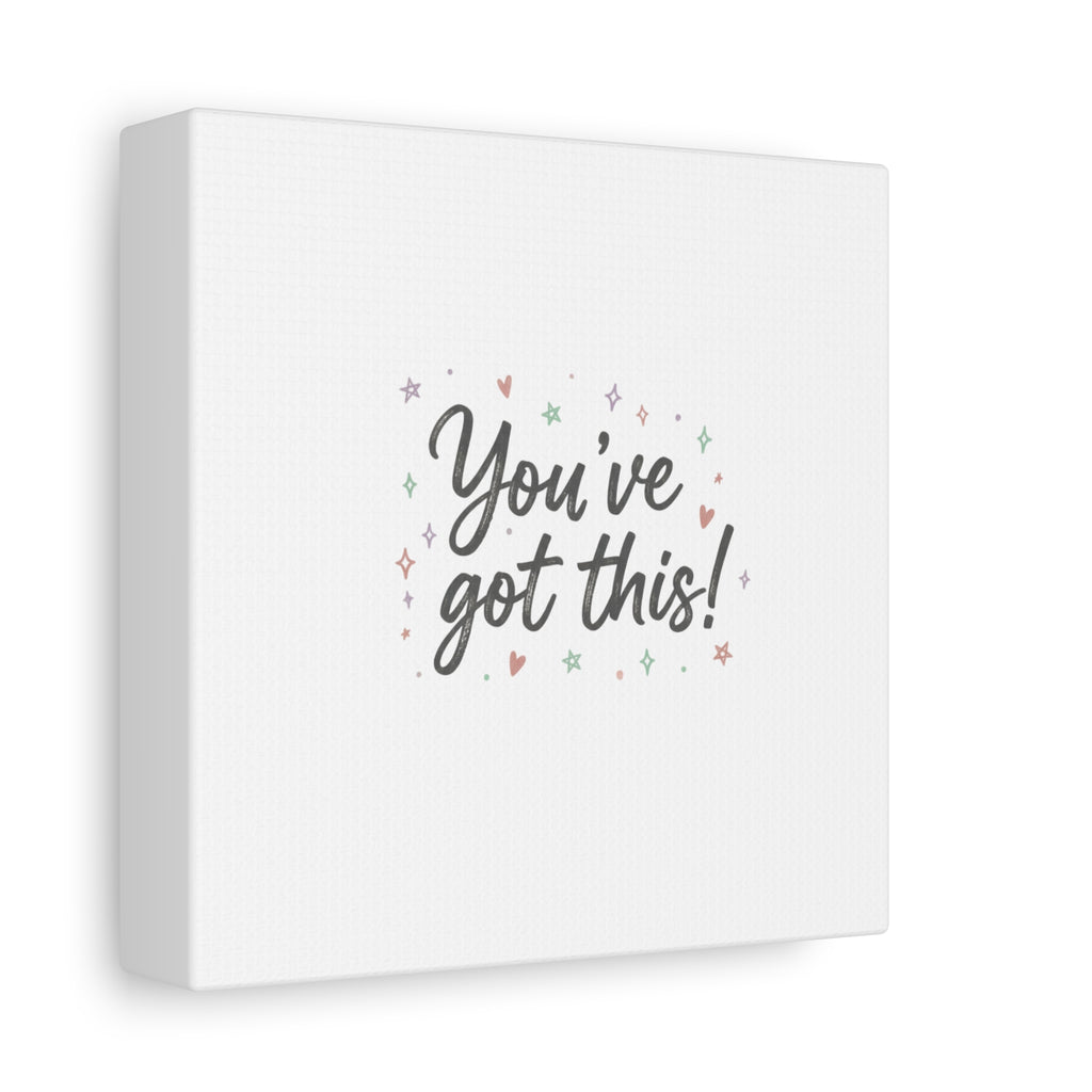 You've Got This Canvas, hand lettering messy script, pastel doodle wall art
