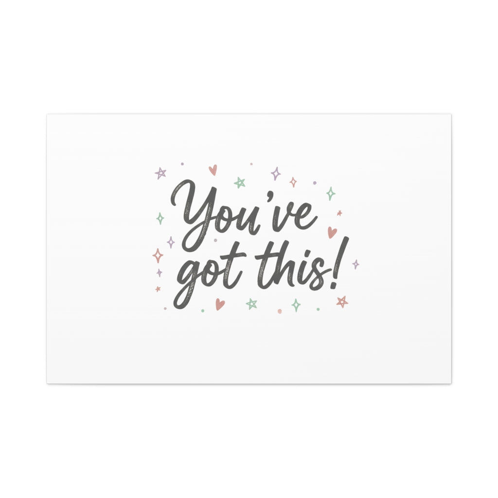 You've Got This Canvas, hand lettering messy script, pastel doodle wall art