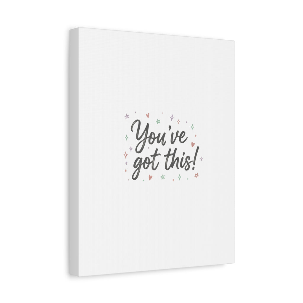 You've Got This Canvas, hand lettering messy script, pastel doodle wall art