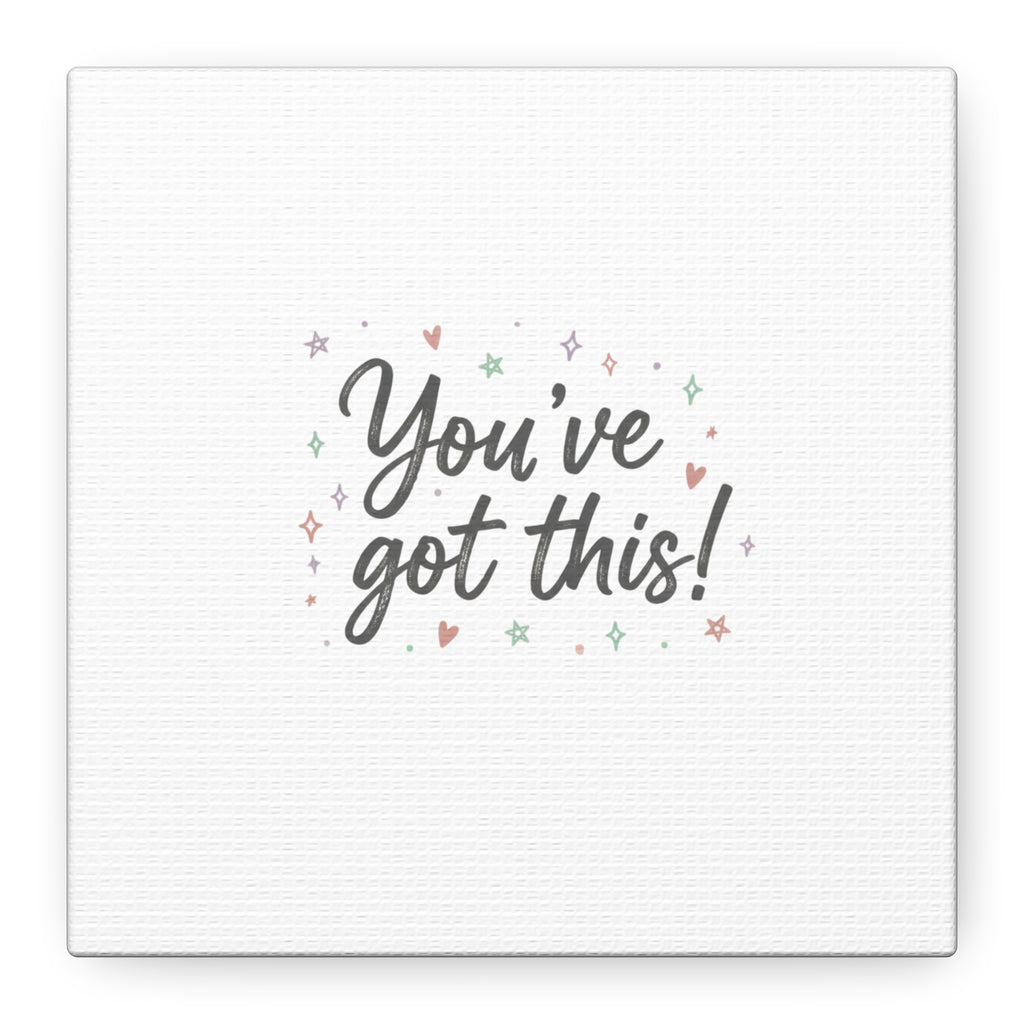 You've Got This Canvas, hand lettering messy script, pastel doodle wall art