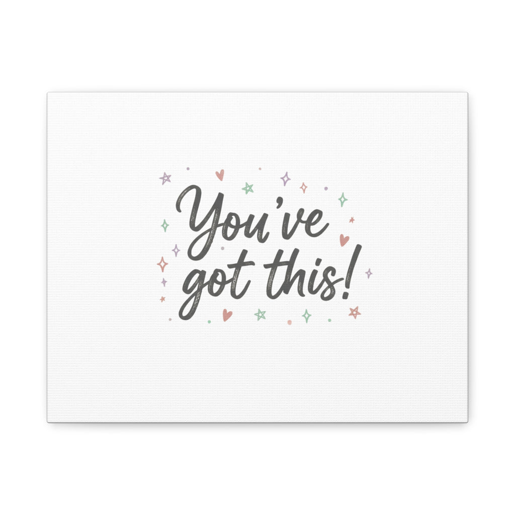 You've Got This Canvas, hand lettering messy script, pastel doodle wall art