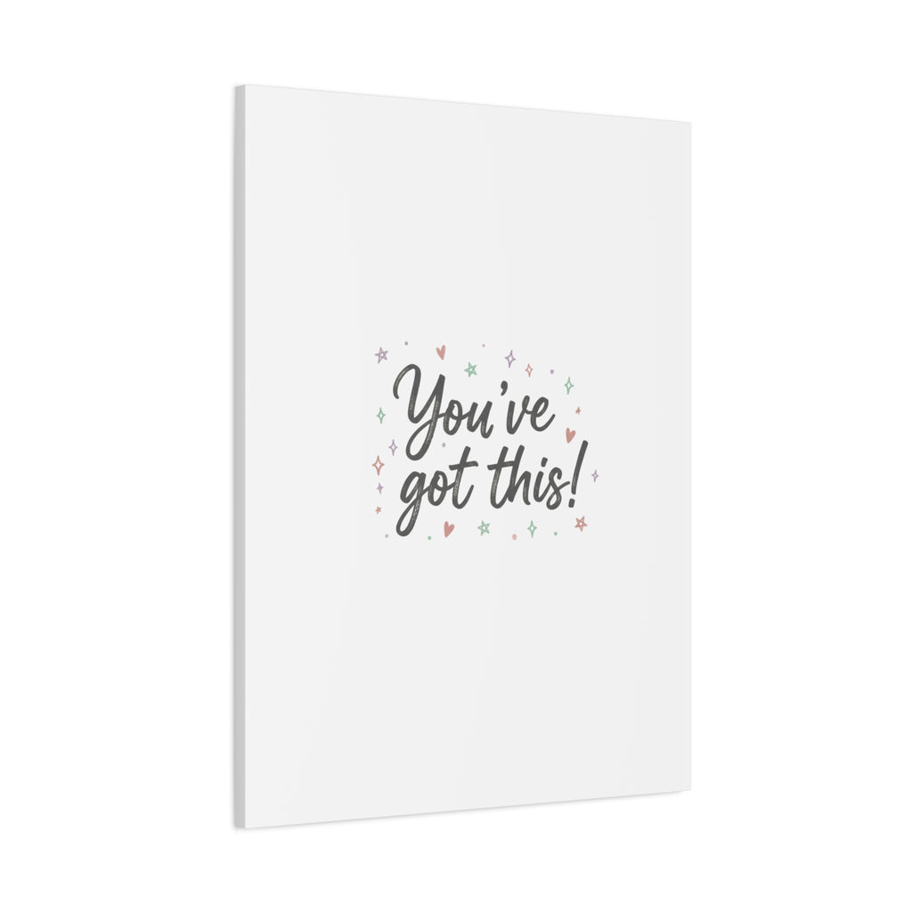 You've Got This Canvas, hand lettering messy script, pastel doodle wall art