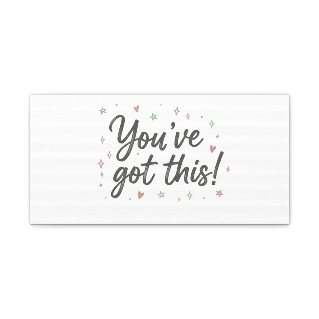 You've Got This Canvas, hand lettering messy script, pastel doodle wall art