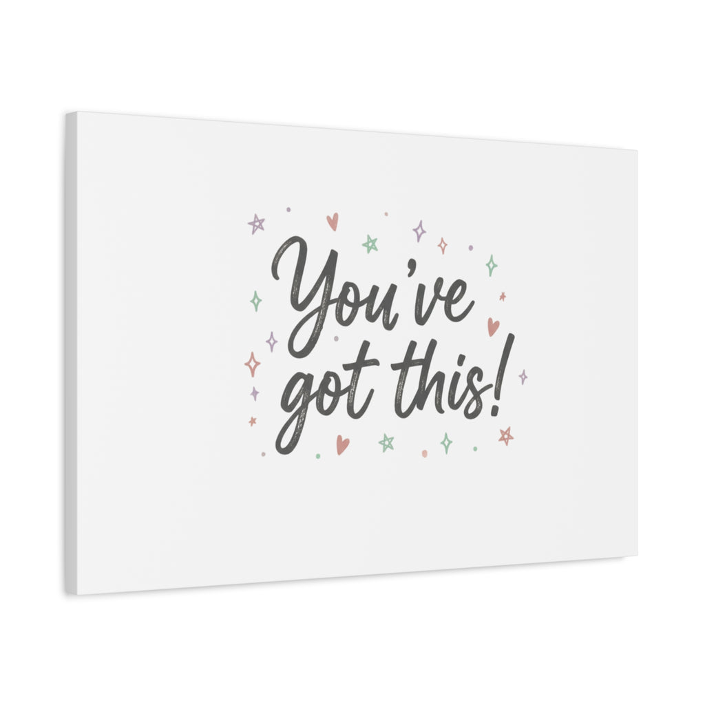 You've Got This Canvas, hand lettering messy script, pastel doodle wall art