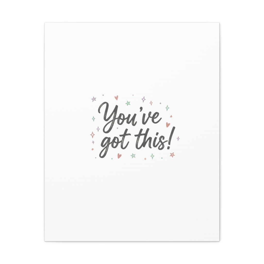 You've Got This Canvas, hand lettering messy script, pastel doodle wall art