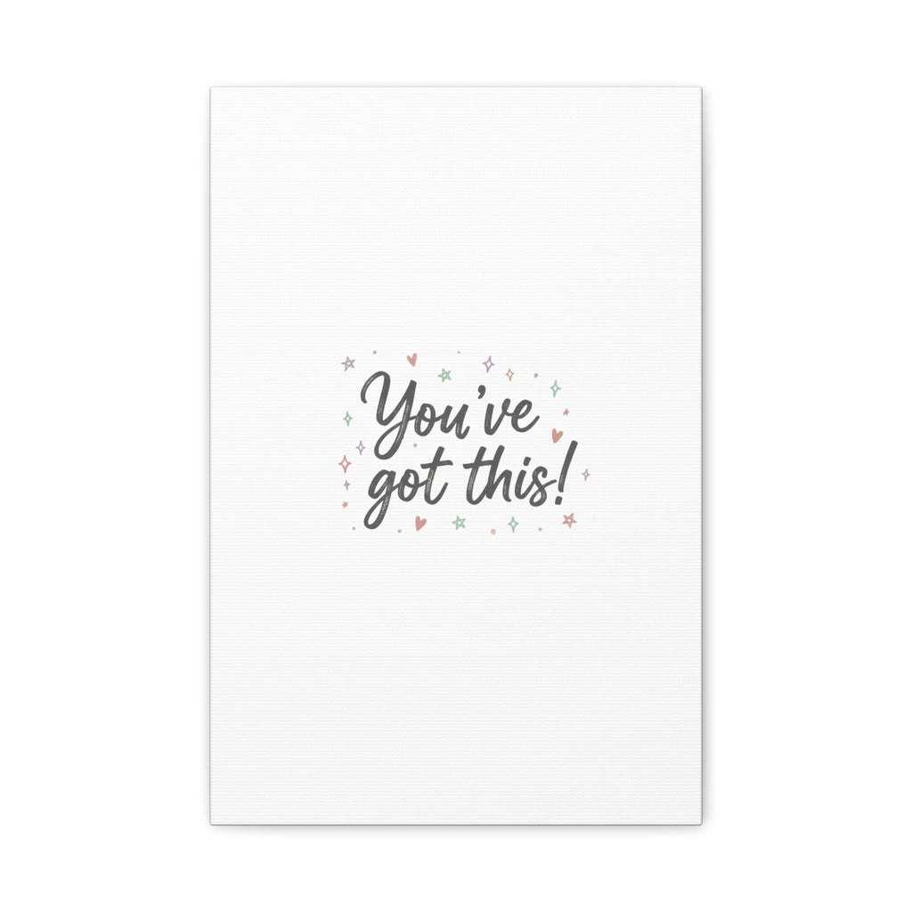 You've Got This Canvas, hand lettering messy script, pastel doodle wall art