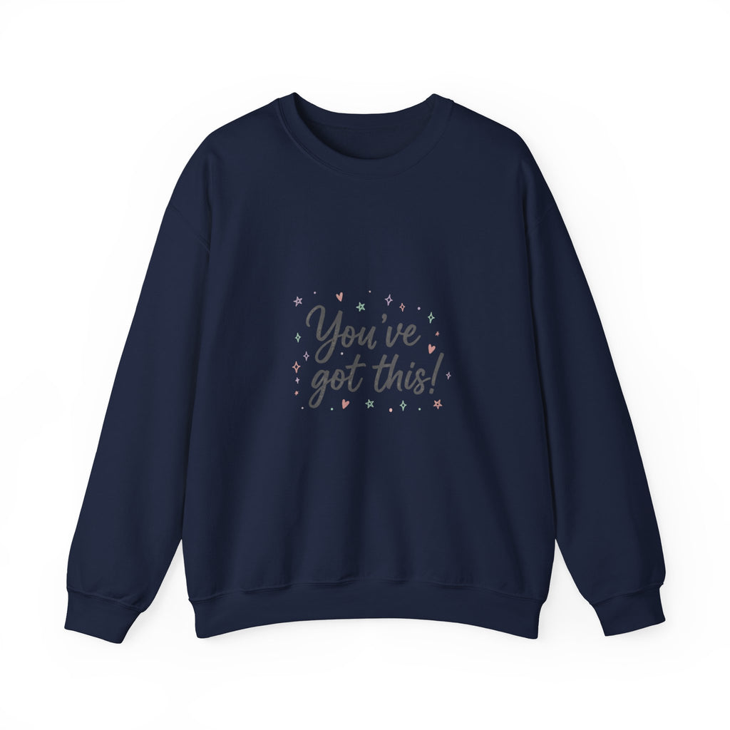 You’ve Got This Crewneck Sweatshirt | messy script design, hand lettering shirt