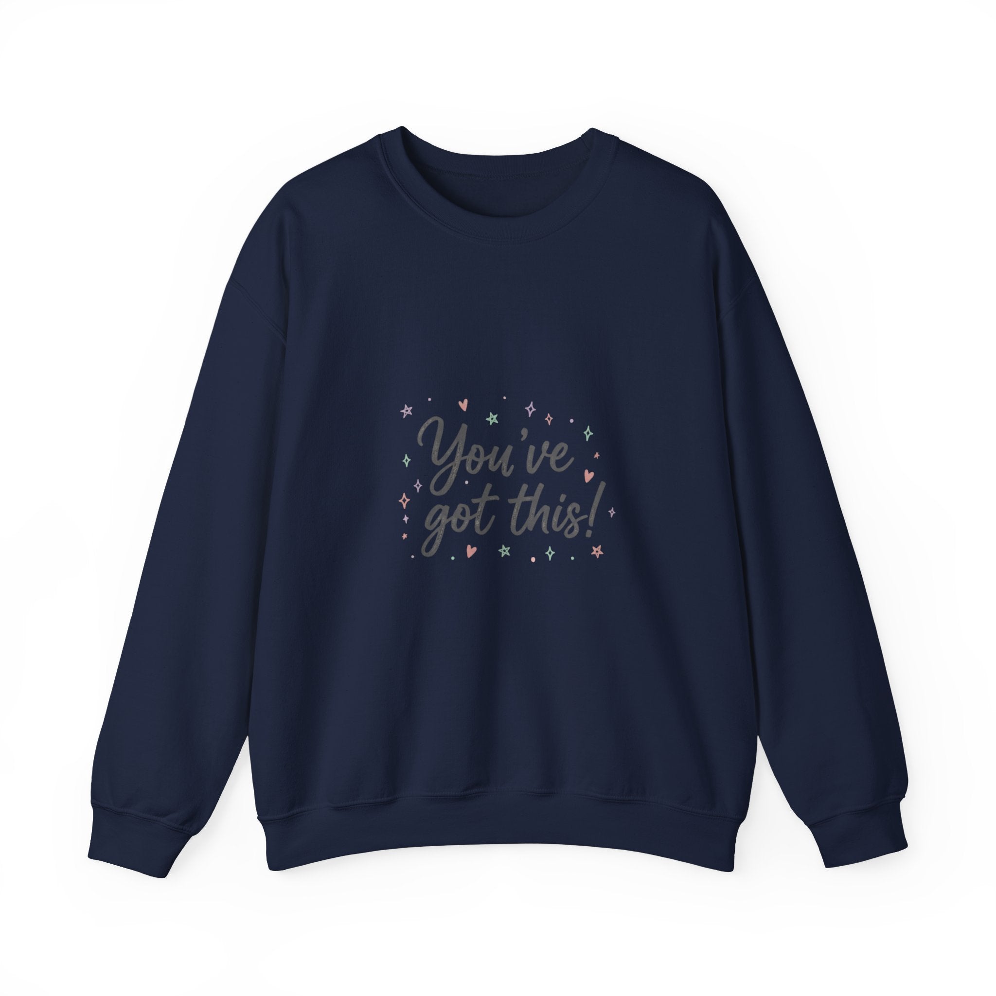 You’ve Got This Crewneck Sweatshirt | messy script design, hand lettering shirt